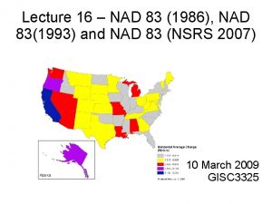 Lecture 16 NAD 83 1986 NAD 831993 and