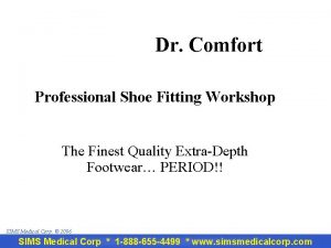 Professional shoe fitting