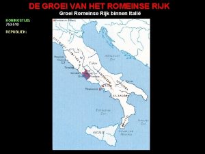 Kenmerk 5 De groei van het Romeinse imperium