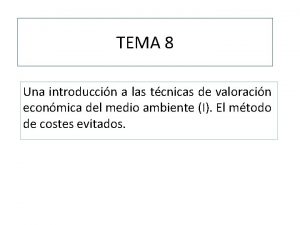 TEMA 8 Una introduccin a las tcnicas de