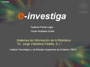 einvestiga Federico Portas Lagar Oscar Alcntara Ocaa Sistemas