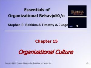 Essentials of Organizational Behavior 10e Stephen P Robbins