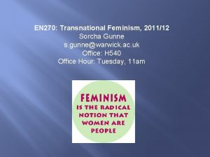 EN 270 Transnational Feminism 201112 Sorcha Gunne s