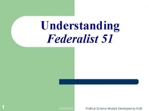 Understanding Federalist 51 1 10292020 Political Science Module