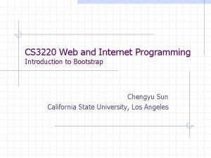 CS 3220 Web and Internet Programming Introduction to