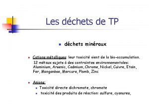 Les dchets de TP n n n dchets