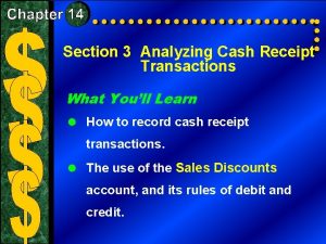 Analyzing sales and cash receipts Analyzing sales and cash receipts