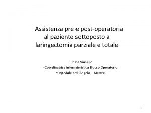 Assistenza pre e postoperatoria al paziente sottoposto a