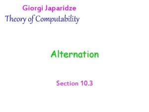 Giorgi Japaridze Theory of Computability Alternation Section 10
