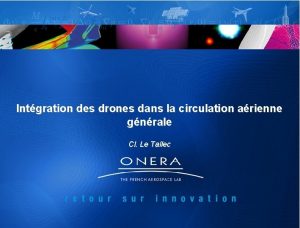 Intgration des drones dans la circulation arienne gnrale