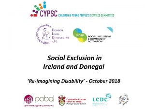 Social Exclusion in Ireland Donegal Reimagining Disability October