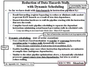 Reduction of Data Hazards Stalls i e Current