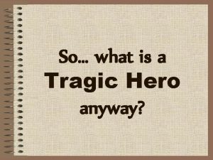 Tragic hero cycle