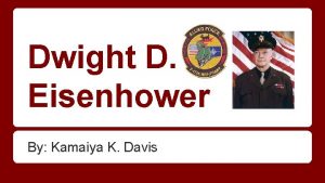 Dwight D Eisenhower By Kamaiya K Davis Table