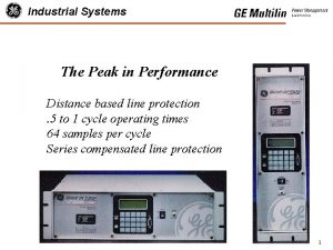Industrial Systems The Peak in Performance Distance based