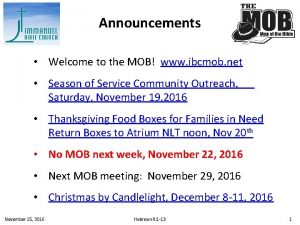 Announcements Welcome to the MOB www ibcmob net