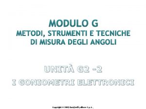 MODULO G METODI STRUMENTI E TECNICHE DI MISURA