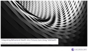 Integrating Behavioral Health into Primary Care Using Telehealth