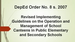 Deped order no. 8, s. 2007