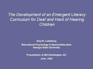 The Development of an Emergent Literacy Curriculum for