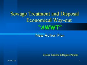Sewage Treatment and Disposal Economical Wayout AWWT New