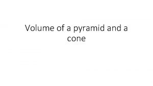 Volume of cone