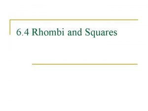 6-5 practice rhombi and squares