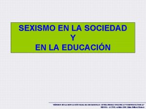 Ejemplos de sexismo