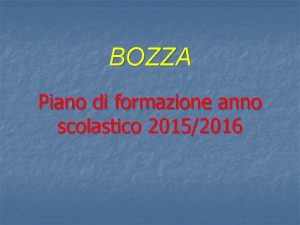 BOZZA Piano di formazione anno scolastico 20152016 N