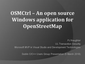OSMCtrl An open source Windows application for Open