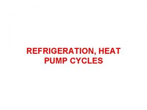 Difference between refrigerator and heat pump