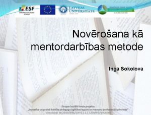 Novroana k mentordarbbas metode Inga Sokolova K Js