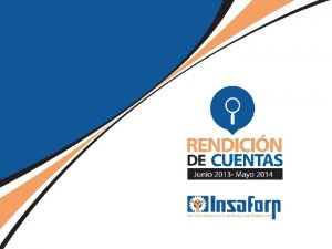 Informe de Rendicin de Cuentas Junio 2013 Mayo