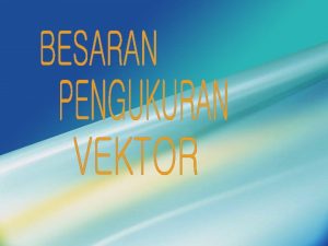 ALAM SEMESTA keteraturan i r a beraneka ragam