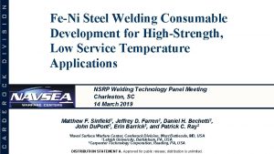 FeNi Steel Welding Consumable Development for HighStrength Low