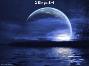 2 kings 3-4