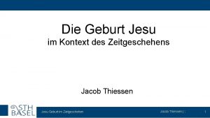 Die Geburt Jesu im Kontext des Zeitgeschehens Jacob