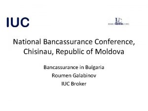 National Bancassurance Conference Chisinau Republic of Moldova Bancassurance