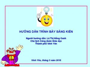 HNG DN TRNH BY SNG KIN Ngi hng HNG DN TRNH BY SNG KIN Ngi hng