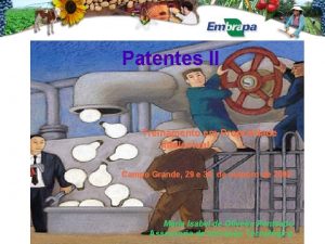 Patentes II Treinamento em Propriedade Intelectual Campo Grande