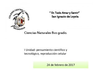 En todo amar y servir