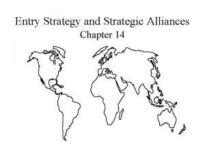 Entry strategy and strategic alliances