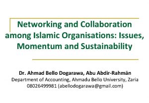 Networking and Collaboration among Islamic Organisations Issues Momentum