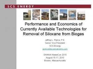 Performance and Economics of Currently Available Technologies for