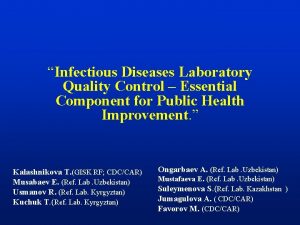 Infectious disease quality controls