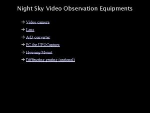 Night Sky Video Observation Equipments Video camera Lens