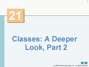 1 21 Classes A Deeper Look Part 2