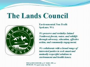 The Lands Council Environmental NonProfit Spokane WA We