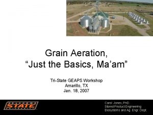 Grain Aeration Just the Basics Maam TriState GEAPS