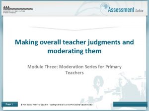 Making overall teacher judgments and moderating them Module